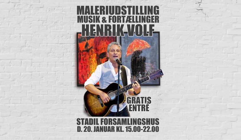 Henrik Volf Maleriudstilling &#38; Koncert Stadil